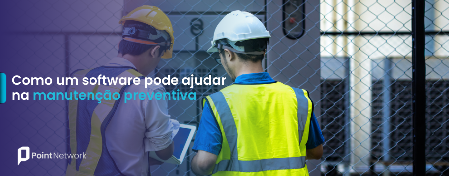Como um software pode ajudar na manutenção preventiva ? Como um software pode ajudar na manutenção preventiva ?